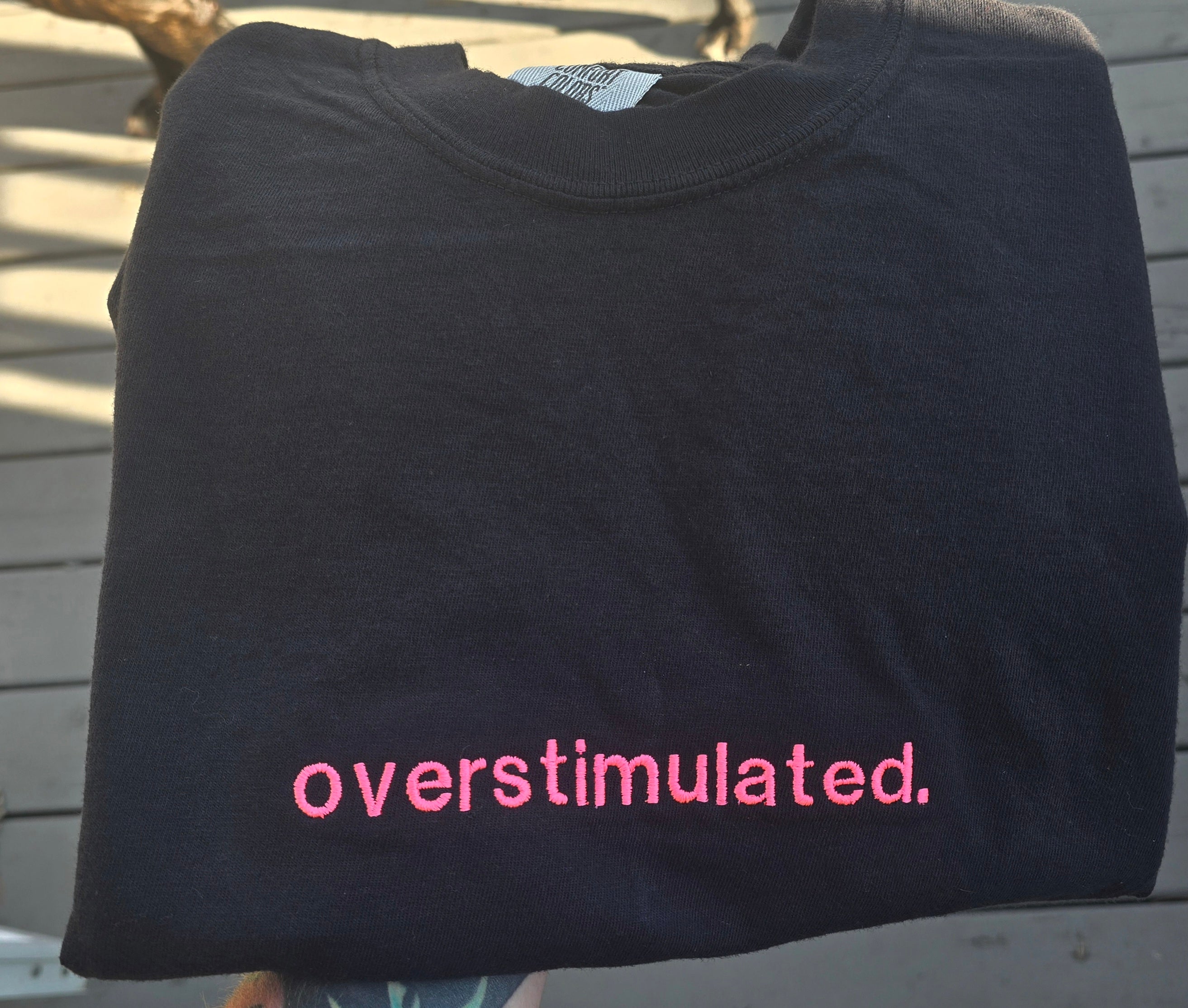 Overstimulated. T-shirt