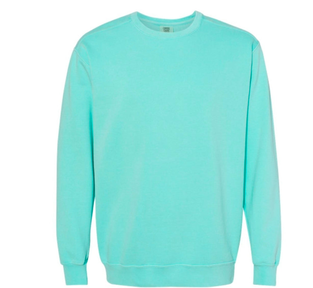 Some Things Are Better Left Alone Comfort Color Crewneck