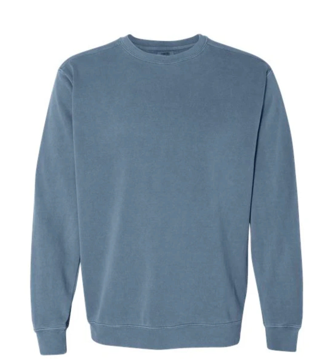 Some Things Are Better Left Alone Comfort Color Crewneck