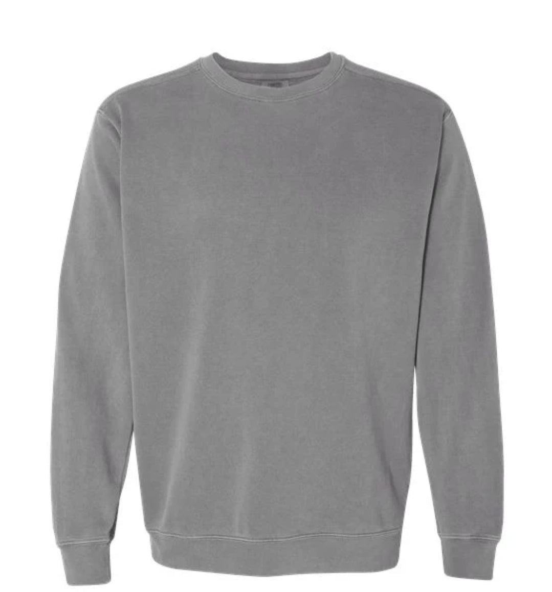 Some Things Are Better Left Alone Comfort Color Crewneck