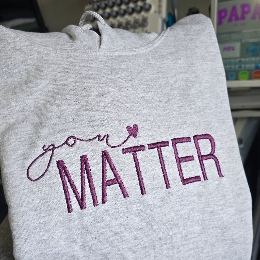 You Matter Hoodie